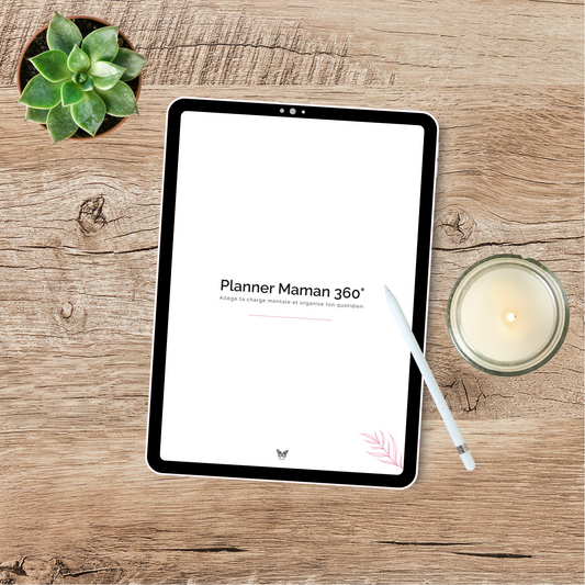 Planner Maman 360° – PDF complet pour organiser ton quotidien